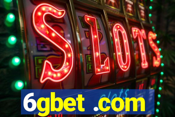 6gbet .com